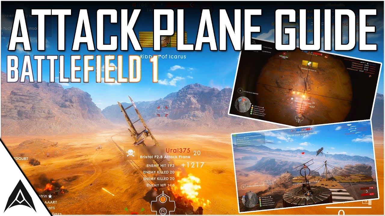 HOW TO BE A BEAST IN THE ATTACK PLANE - Battlefield 1
