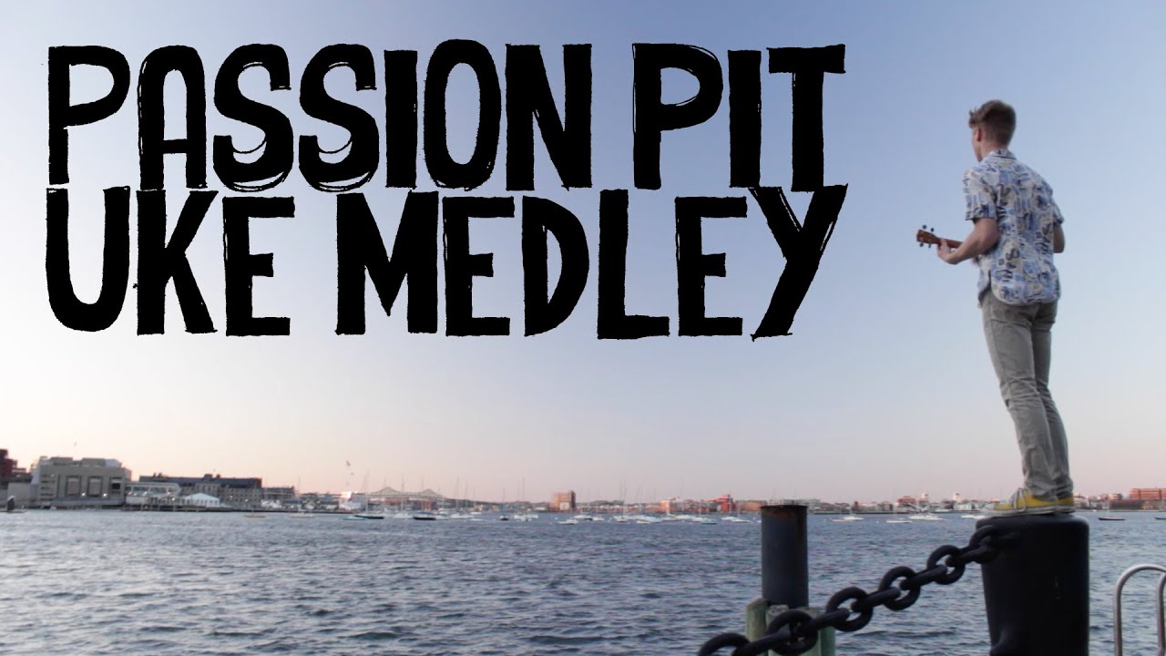 Passion Pit - Instrumental Ukulele Medley