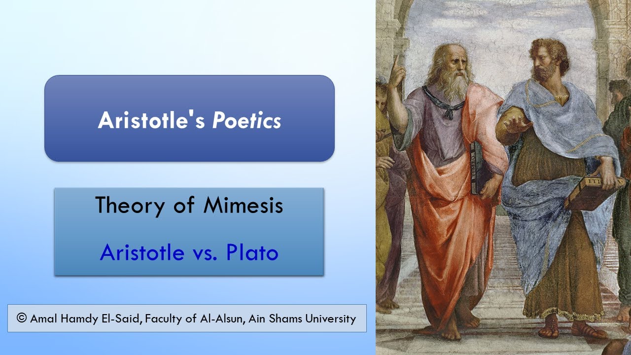 Mimesis (Plato vs .Aristotle)