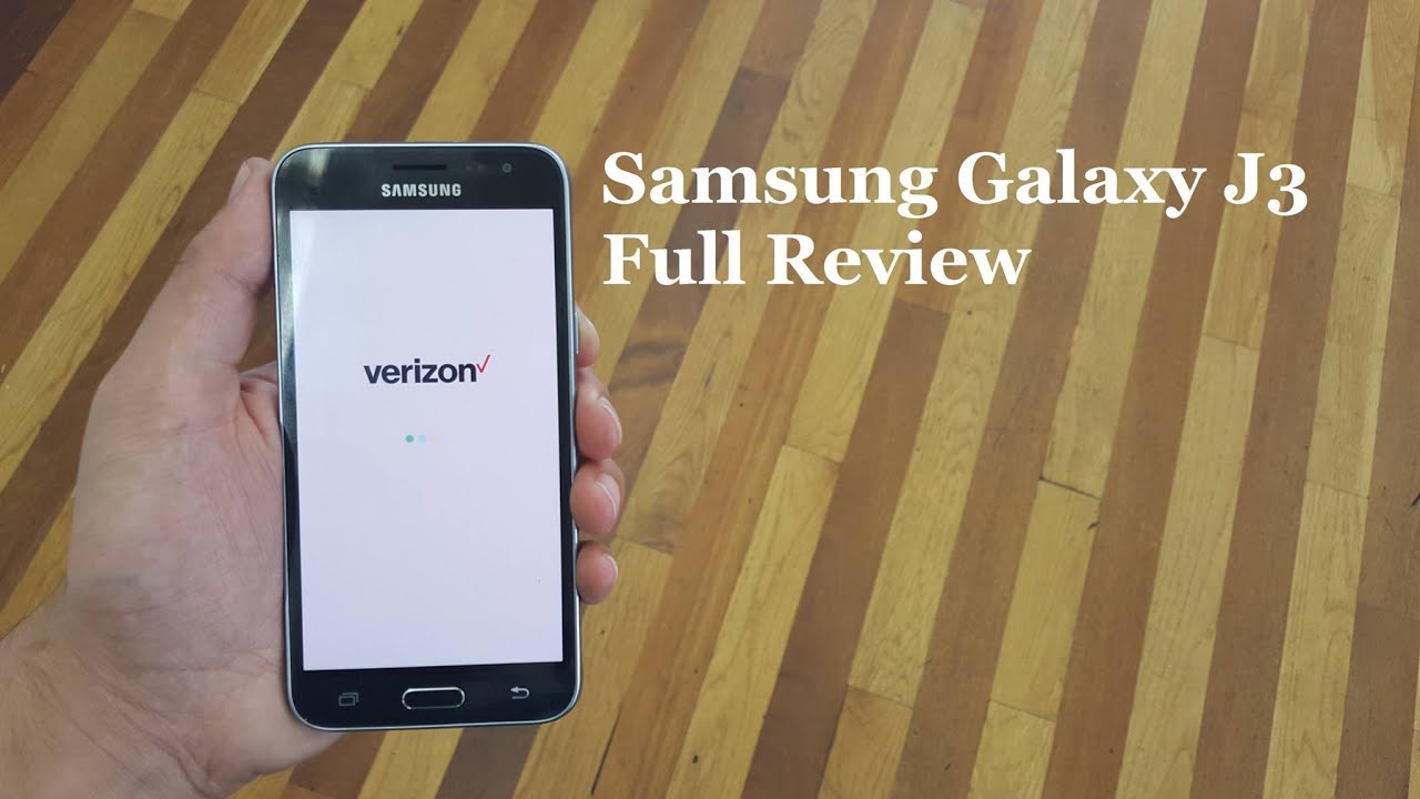 Samsung Galaxy J3 Full Review For Verizon Wireless