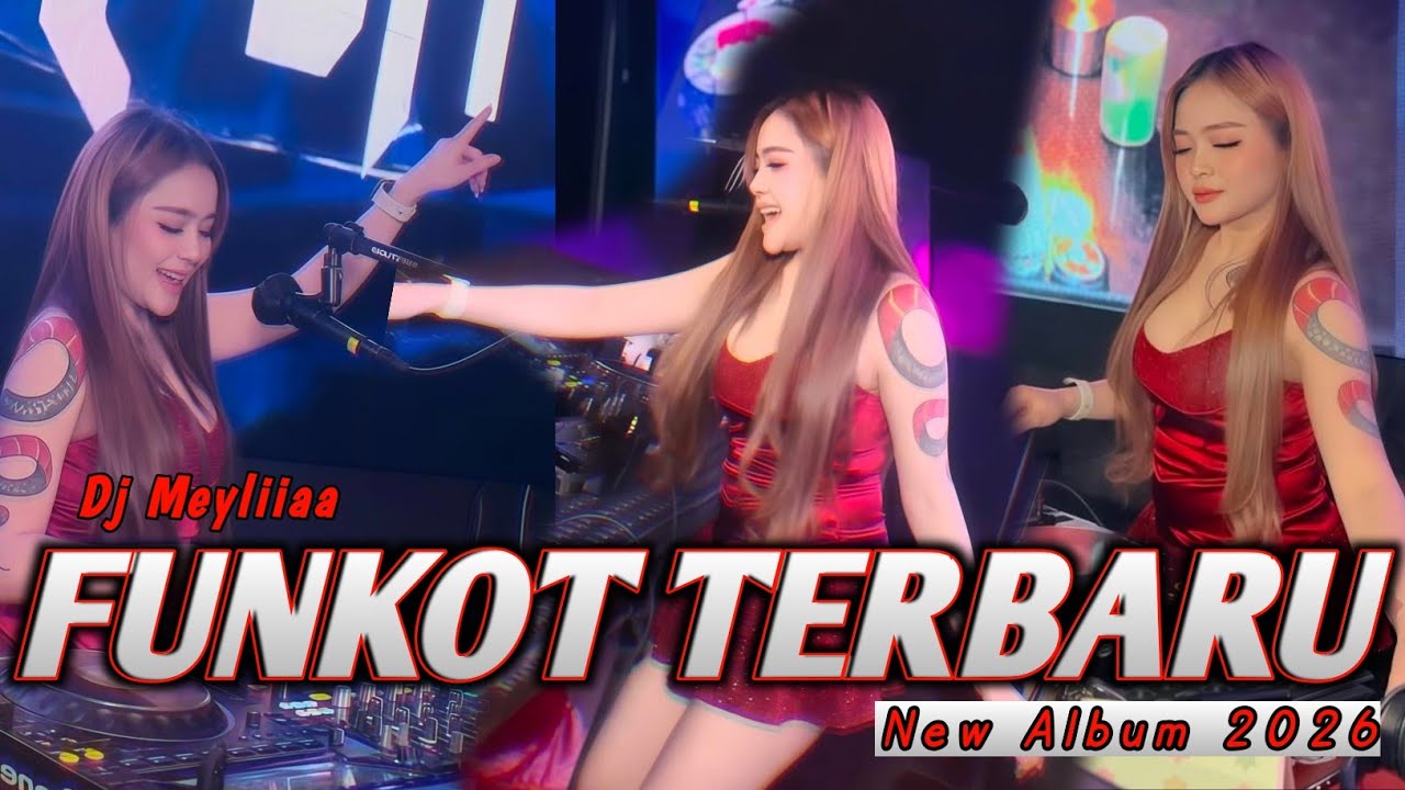 MIXTAPE FUNKOT ❗NEW ALBUM 2026 ❗DJ MEYLIIAA