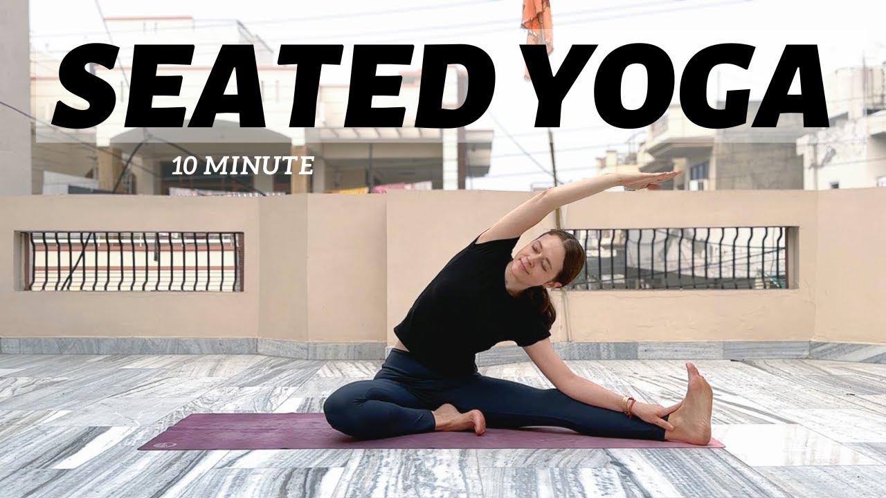 10 min Seated Yoga Stretch | Stretch & Unwind | Yoga without mat