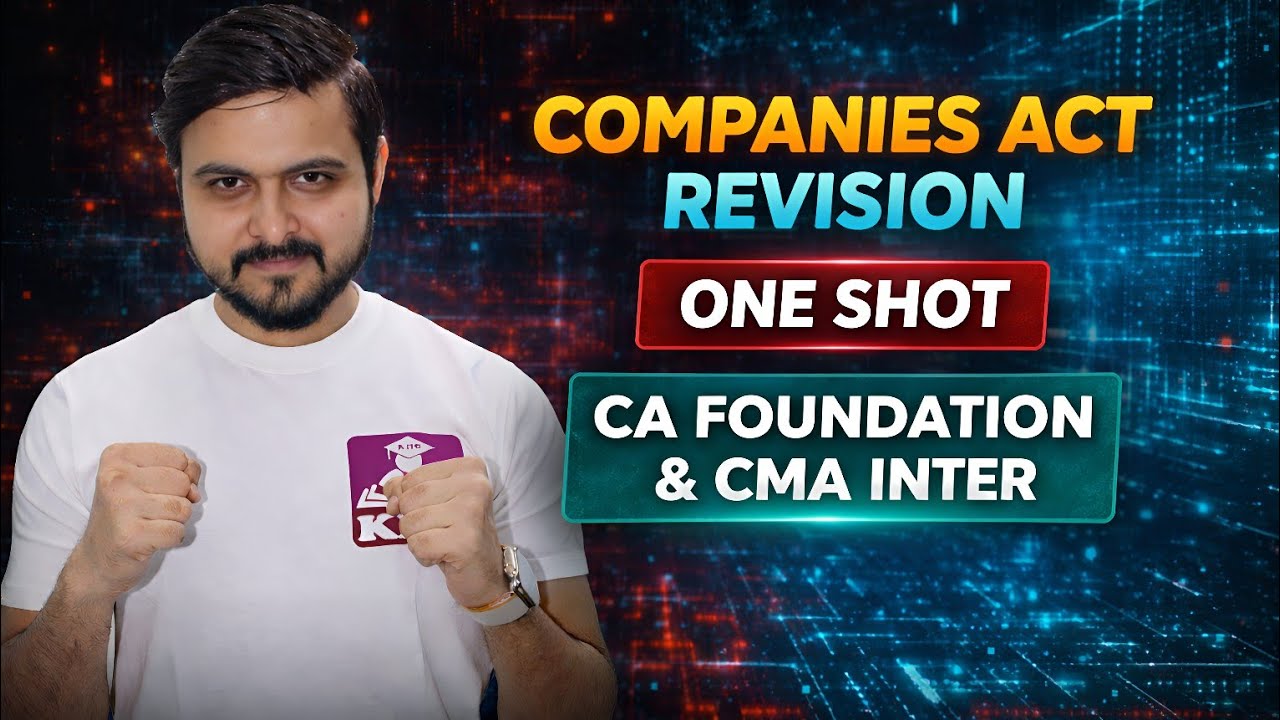 COMPANY LAW - One Shot Revision✅ CA Foundation & CMA Inter 2026