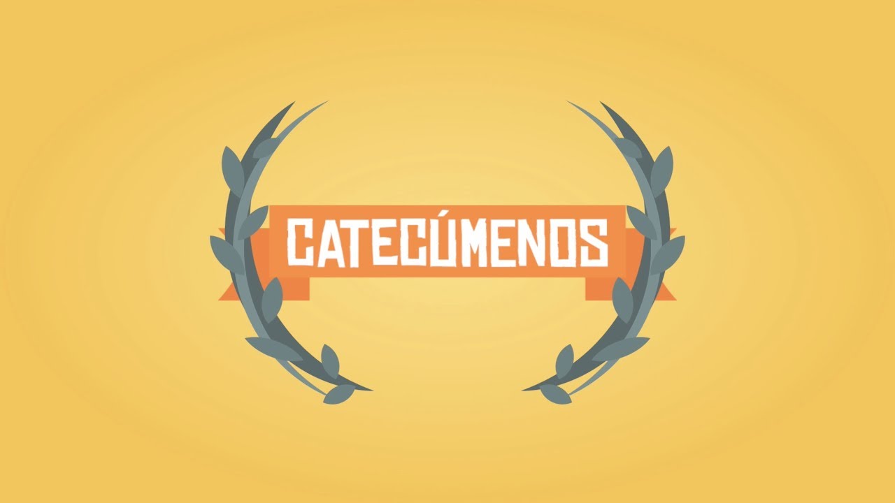Catec&uacute;menos y Catecumenado - Soy laico, Soy Cat&oacute;lico