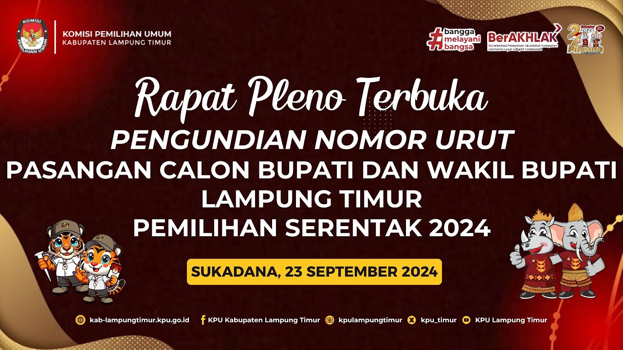 RAPAT PLENO TERBUKA PENGUNDIAN NOMOR URUT PASANGAN CALON BUPATI DAN WAKIL BUPATI LAMPUNG TIMUR 2024