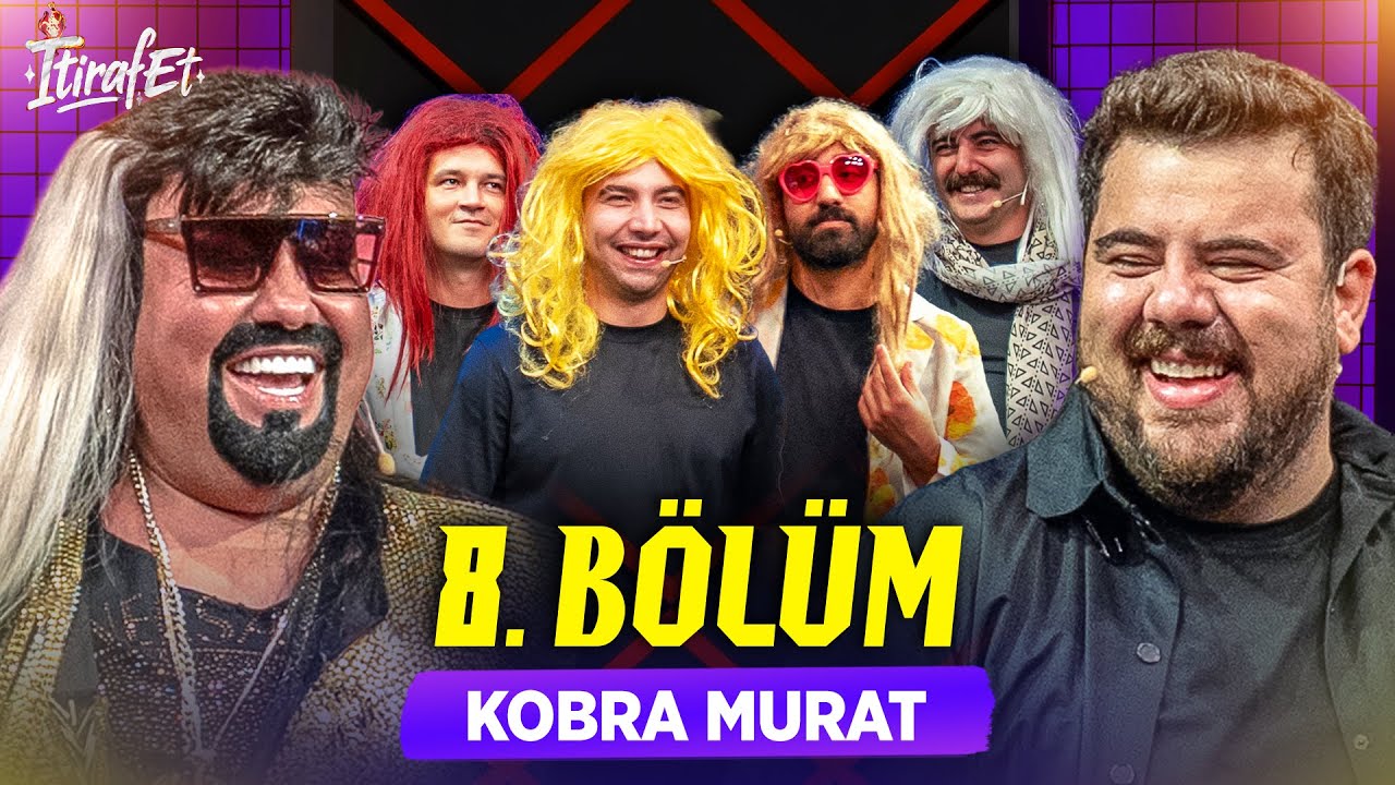 İtiraf Et 2. Sezon 8. Bölüm - Kobra Murat (Sansürsüz!)