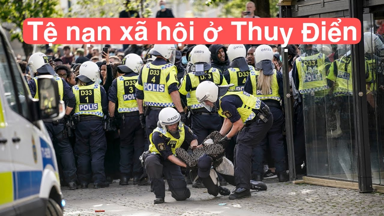 🇸🇪40 Tệ nạn ở Thuỵ Điển và lý do vì sao người nhập cư bị kỳ thị