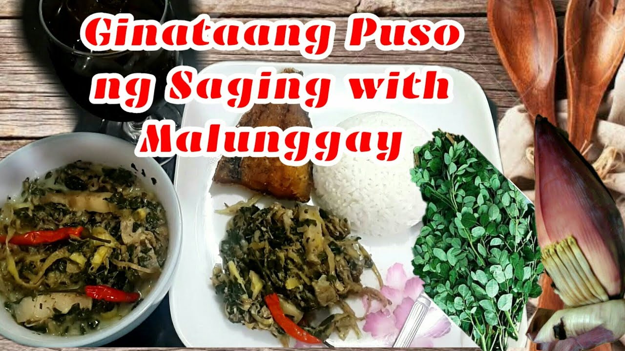 Ginataang Puso ng Saging with Malunggay