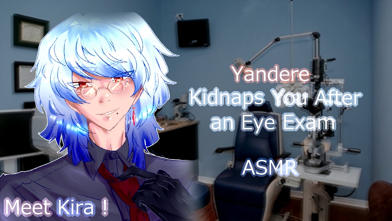 (Kira's Introduction) Yandere Boy Kidnaps You After an Eye Exam [M4A ASMR]