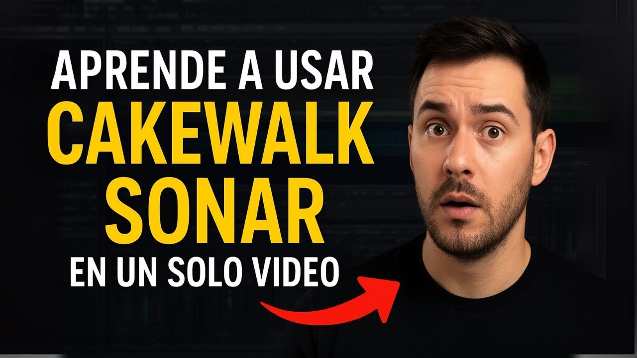 Aprende Cakewalk Sonar en minutos y crea tu primera canción