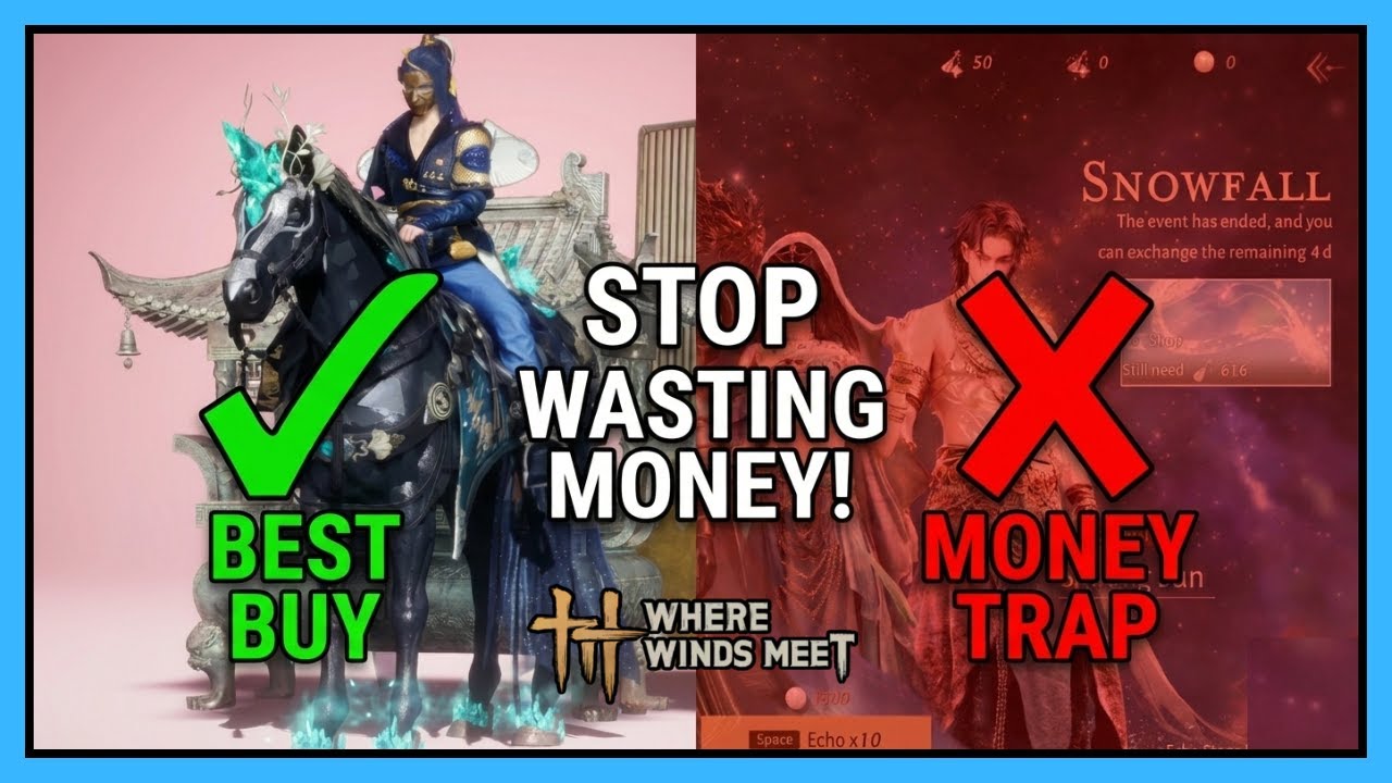 STOP Wasting Money in Where Winds Meet! (Best & Worst Buys)