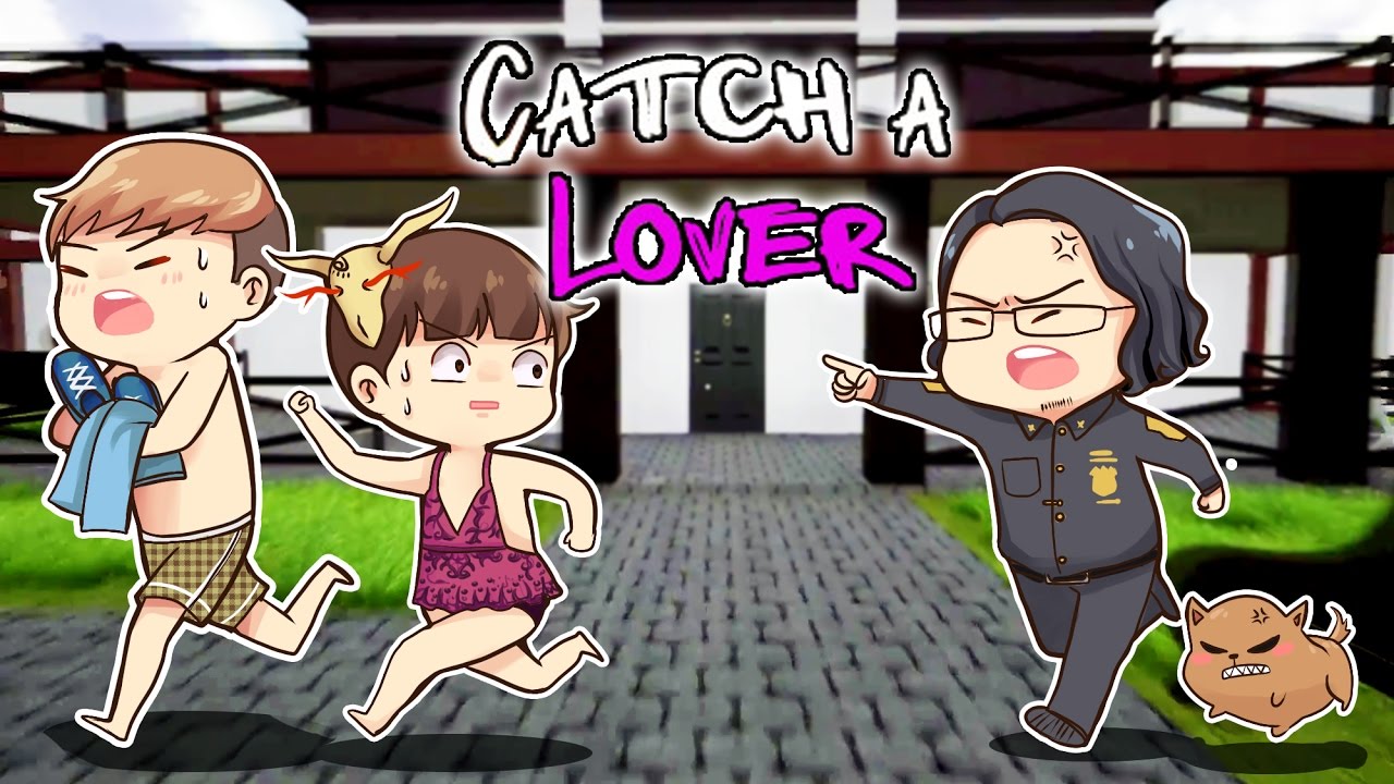 【手残联萌】捉奸记丨Catch a Lover 直播录像