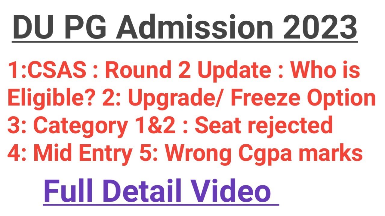 DU Pg CSAS Round 2 Update, Freeze , upgrade Option , Mid Entry, | Du pg admission 2023