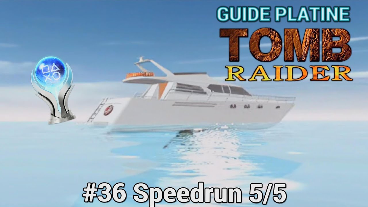 Guide Platine Tomb Raider Remastered #36 : TR1 Speedrun Partie 5/5