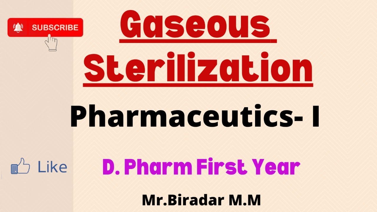 Gaseous  Sterilization | D. Pharmacy First Year|