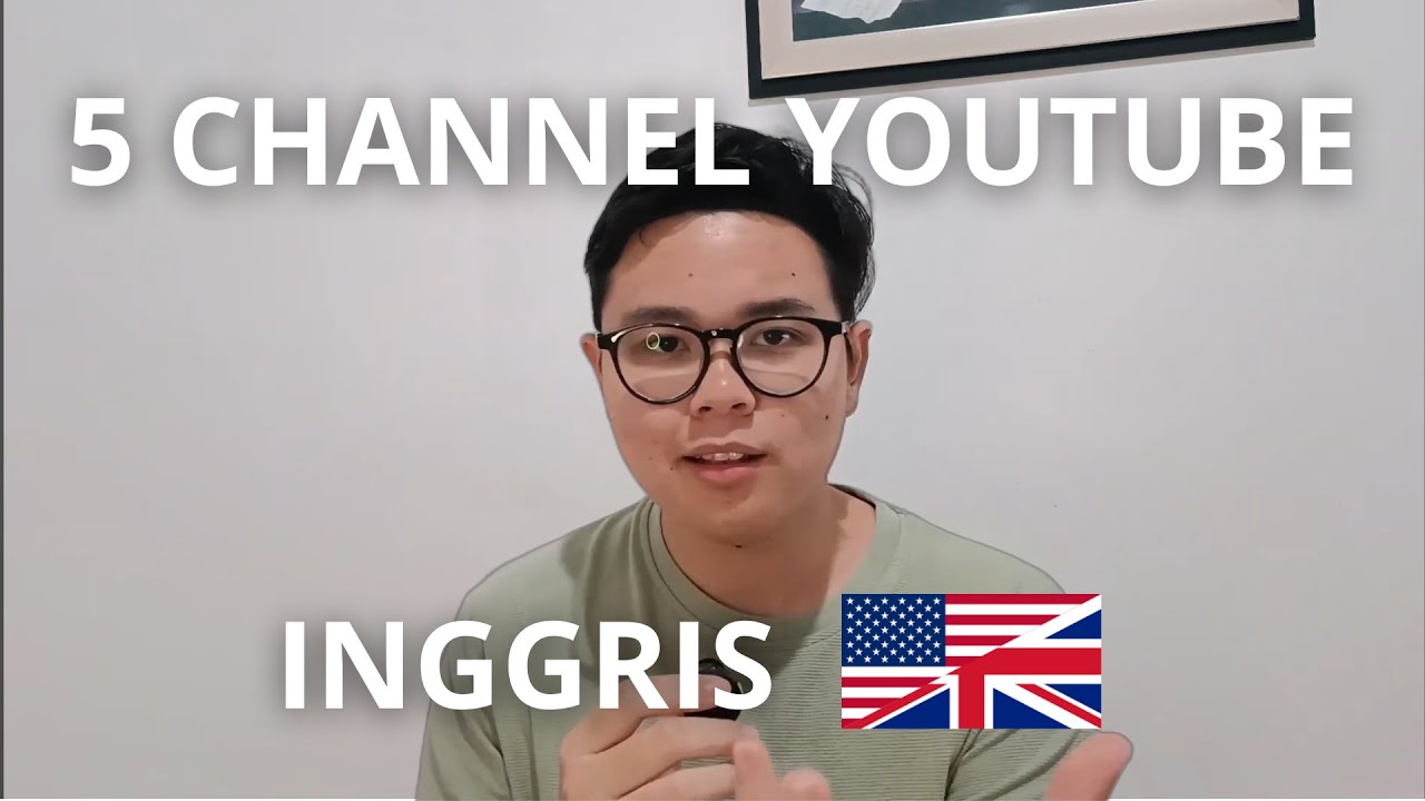 Belajar Bahasa Inggris 🇬🇧 Otodidak Lewat 5 Channel YouTube Andalanku