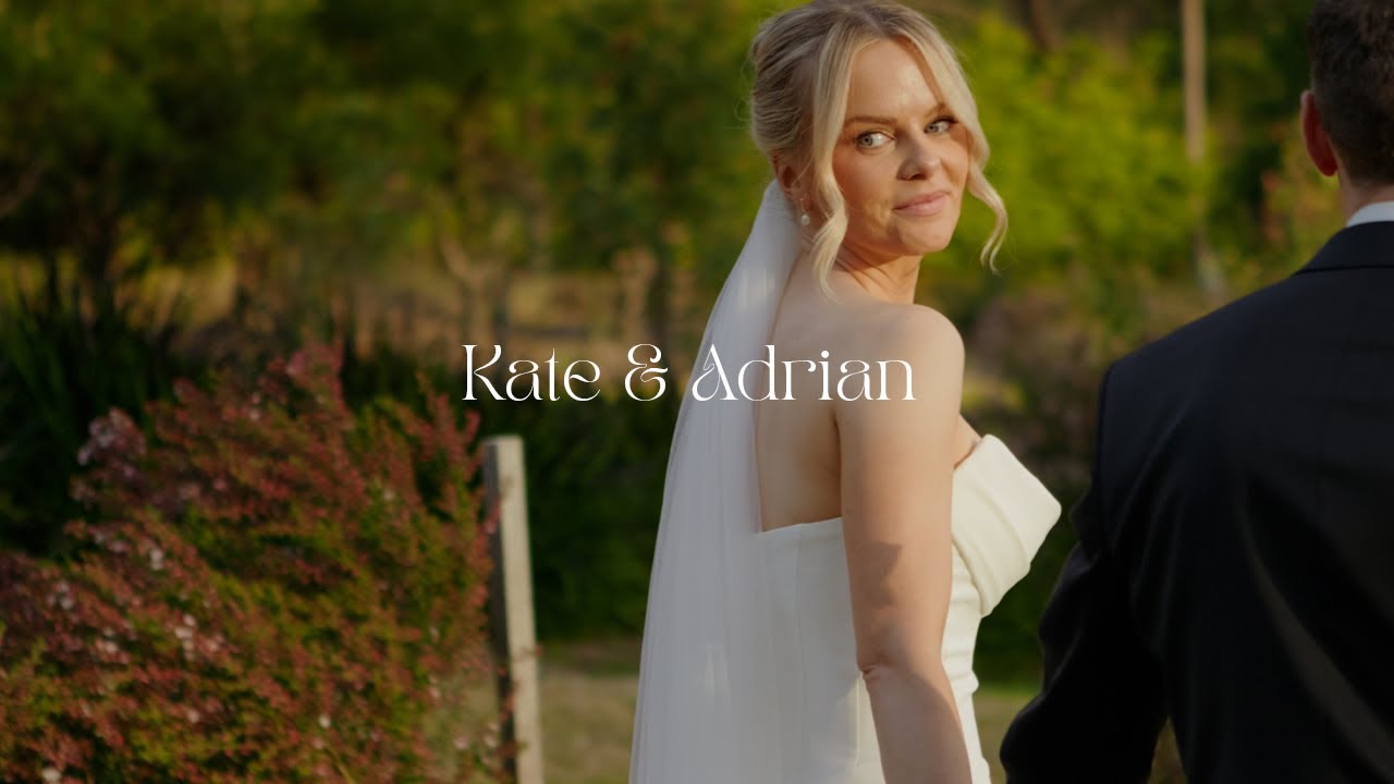 Kate & Adrian   Wedding Film