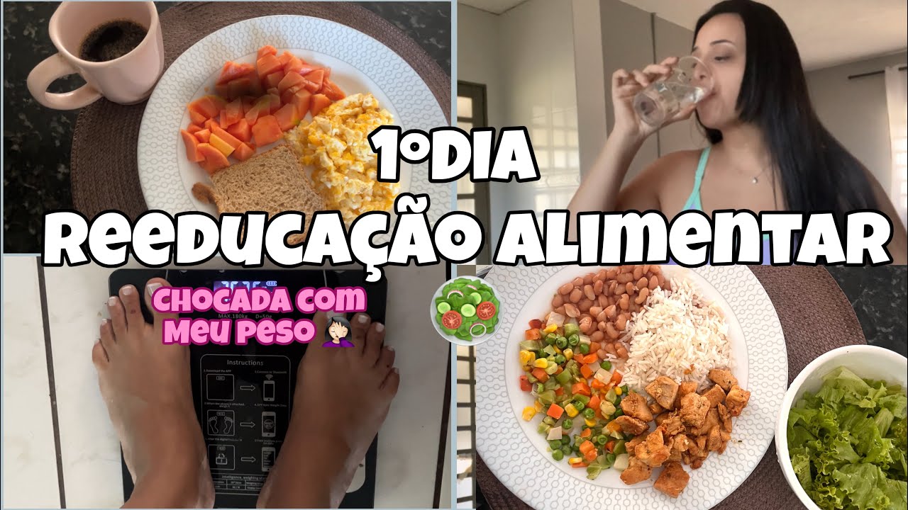 REEDUCAÇÃO ALIMENTAR 1º DIA | Diário da dieta simples e real 