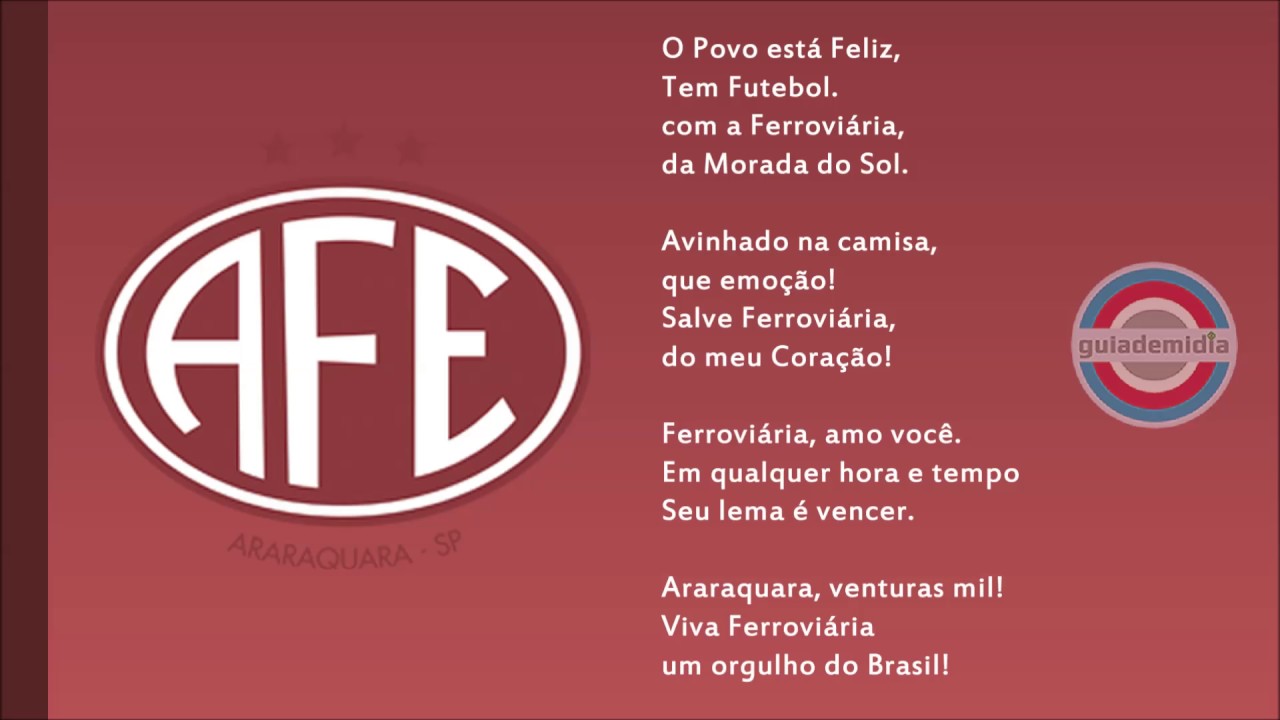 Hino da Ferroviaria de Araraquara [ SP ] • OFICIAL ➜ Versão Atual