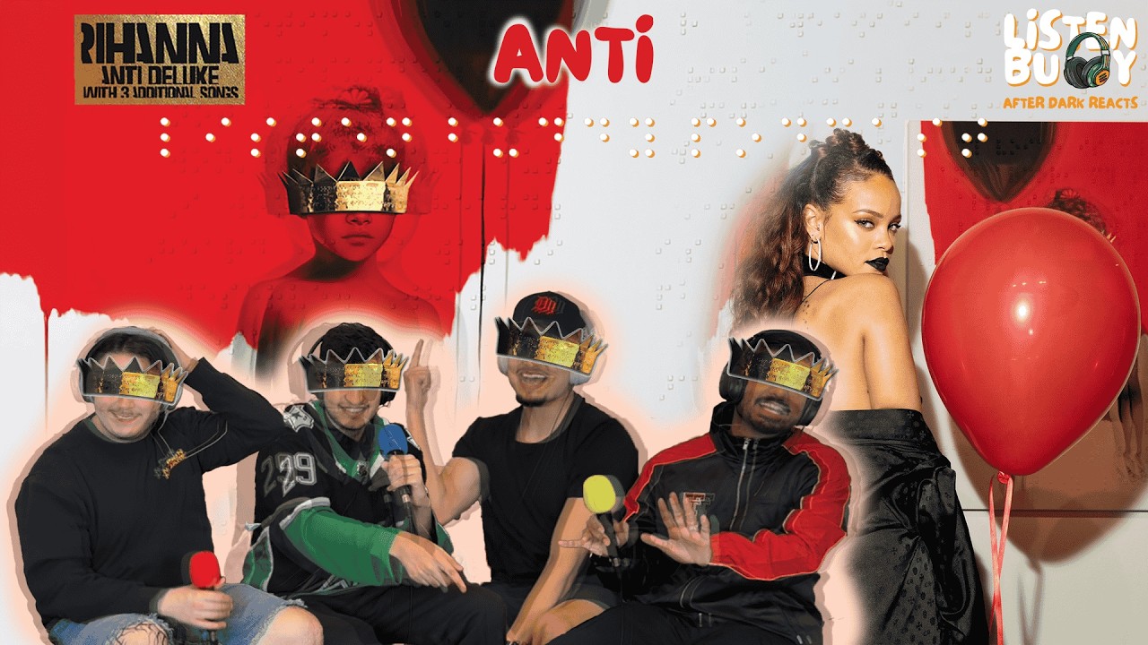 ANTI | RIHANNA | LIVE REACTION