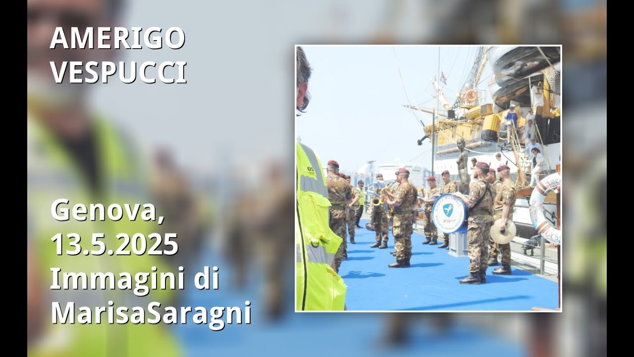 Amerigo Vespucci a Genova   13 6 2025