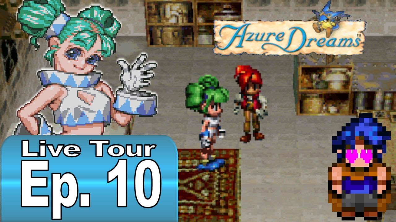 The Art of Romance - Azure Dreams PS1 Live Tour Ep.10 | RPG Tour Guide