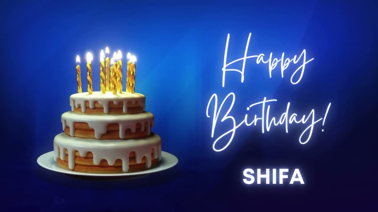 SHIFA Happy birthday song | Happy Birthday SHIFA | SHIFA Happy birthday to You