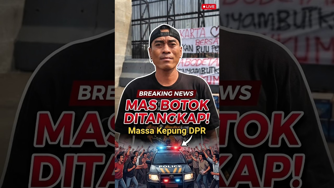 SITUASI KRITIS DI DEPAN DPR RI: Koordinator Aksi Warga Pati 'Mas Botok' Ditangkap!