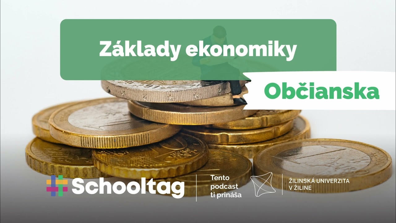 #Občianska: Základy ekonomiky | Ekonomika