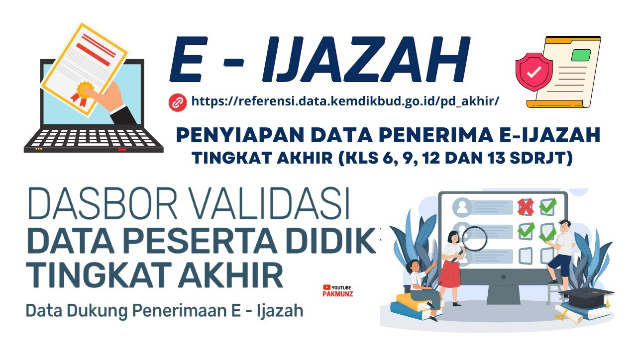 Wajib Lakukan !! Verval Data Peserta Didik Untuk Penyiapan Data Penerima E-Ijazah