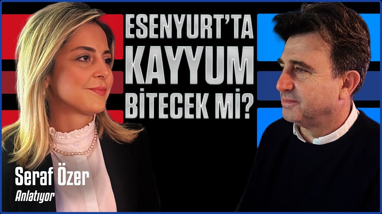 Esenyurt'ta Kayyum Ne Zaman Bitecek? | Seraf &Ouml;zer Anlatıyor | Biz Burada Ne Yaşıyoruz?