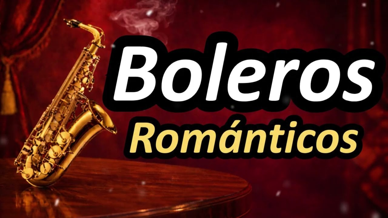 Boleros Encantadores en Saxofón – Sonidos Románticos para Parejas