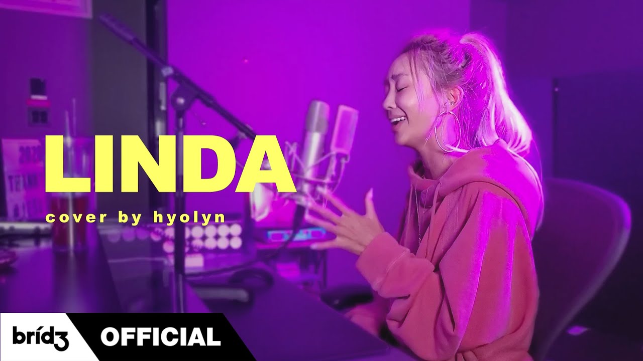 [COVER] 'LINDA (Feat. 윤미래)' - 린다GㅣHYOLYN(효린)