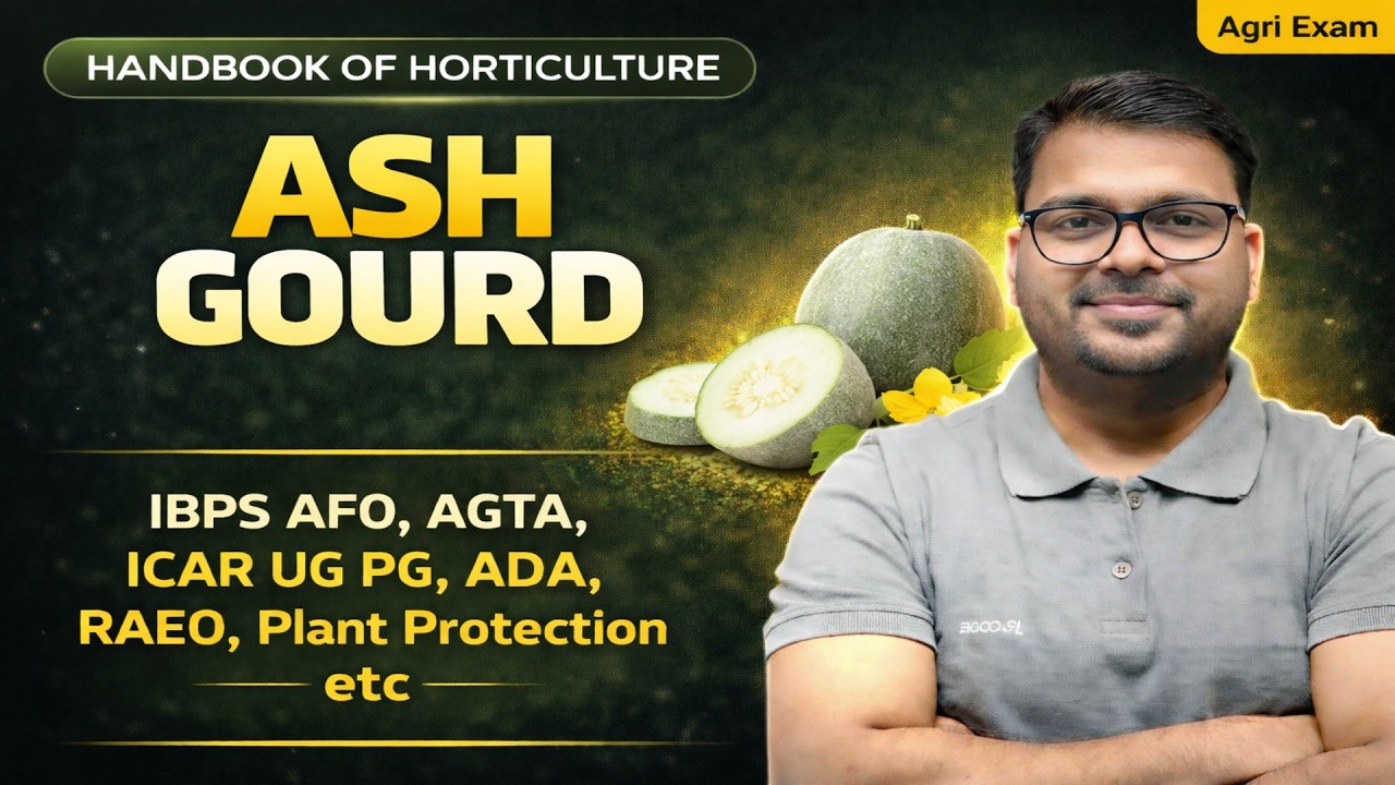 Ash gourd (Agra ka Petha) | Vegetable crop | Handbook of Horticulture | Agriculture RS Rajput