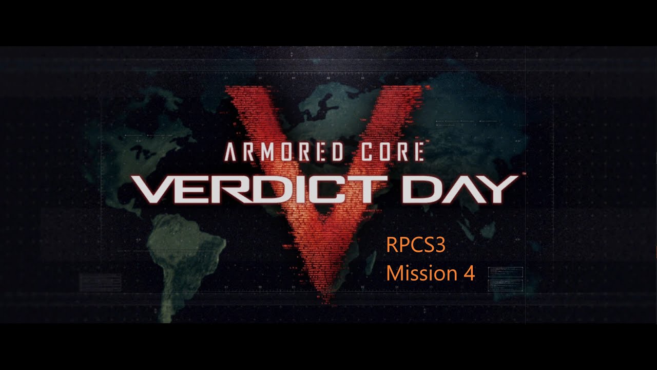 Armored Core Verdict Day RPCS3 Mission 4