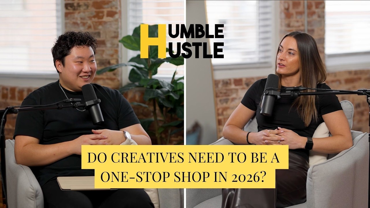 Do Creatives Need to Be a One-Stop Shop in 2026? - Ep. 63 THE HUMBLE HUSTLE PODCAST
