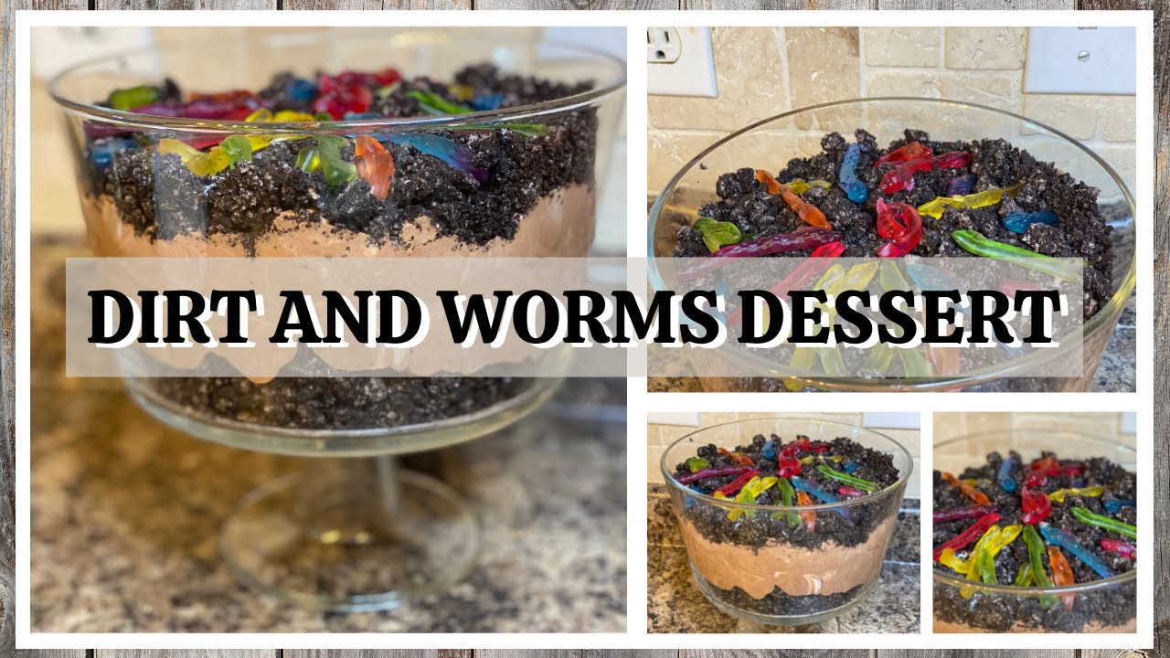 Dirt and Worms Dessert | Easy and Fun Dessert