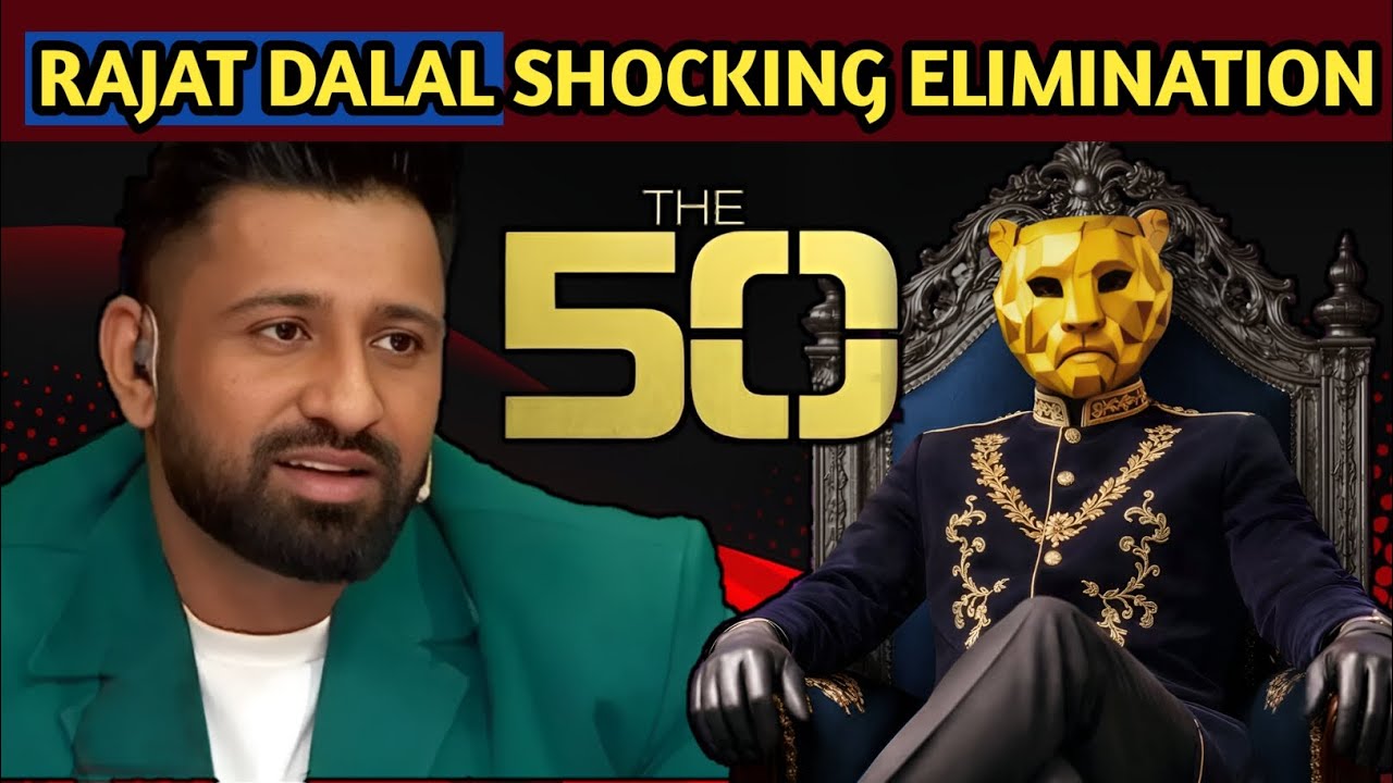 The 50 New Promo | Rajat Dalal Shocking Elimination | The 50 Reality Show