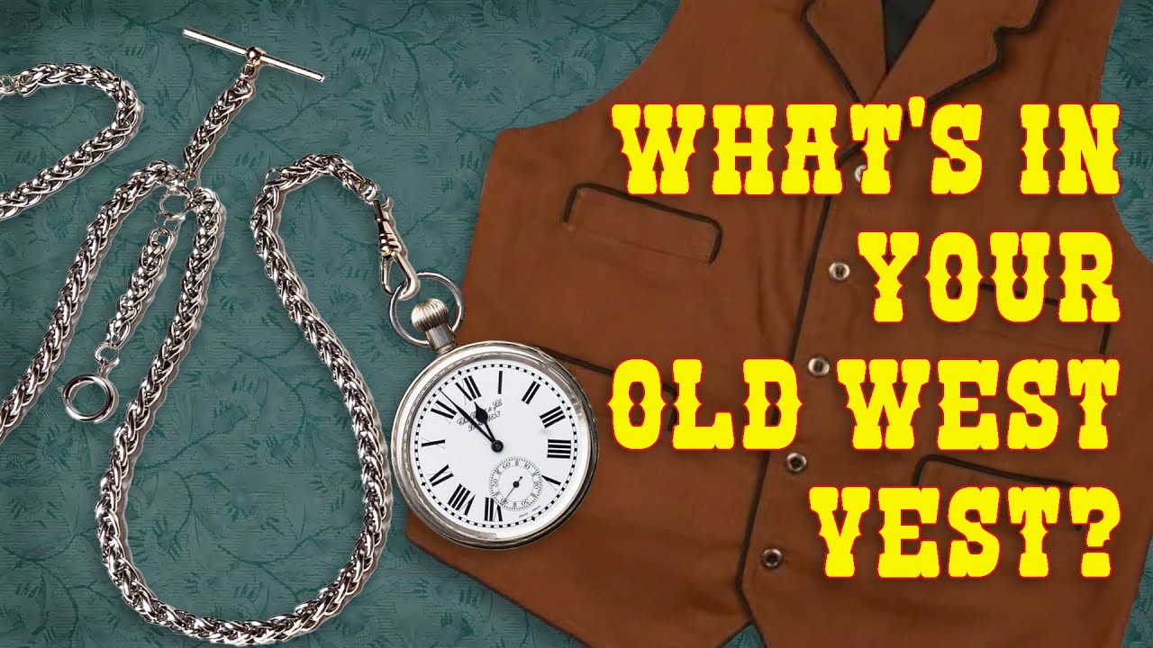 What's in your Old West Vest?