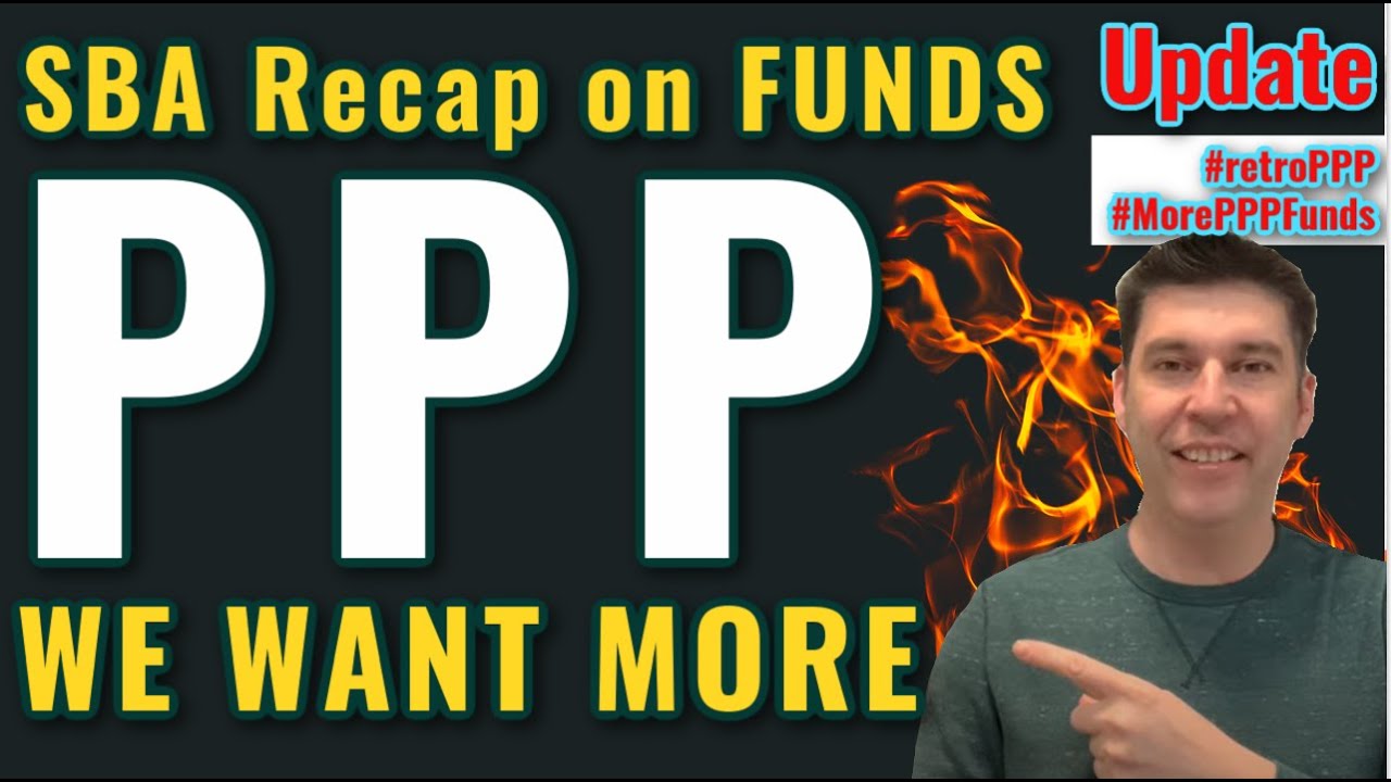 PPP 2 Update - IS MORE Money COMING? House Hearing with SBA on PPP Funds and Retro PPP- PPP Loan 2
