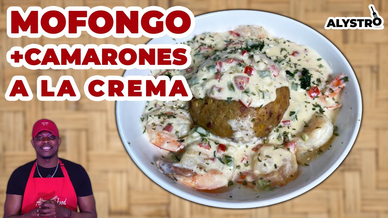 CÓMO HACER MOFONGO CON CAMARONES A LA CREMA v2.0 🔥 | ALYSTRO FOOD