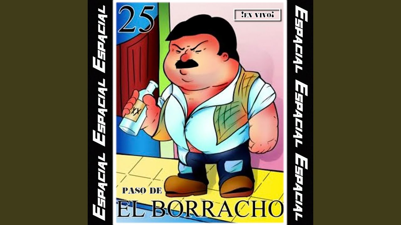 El Paso del Borracho (en vivo)