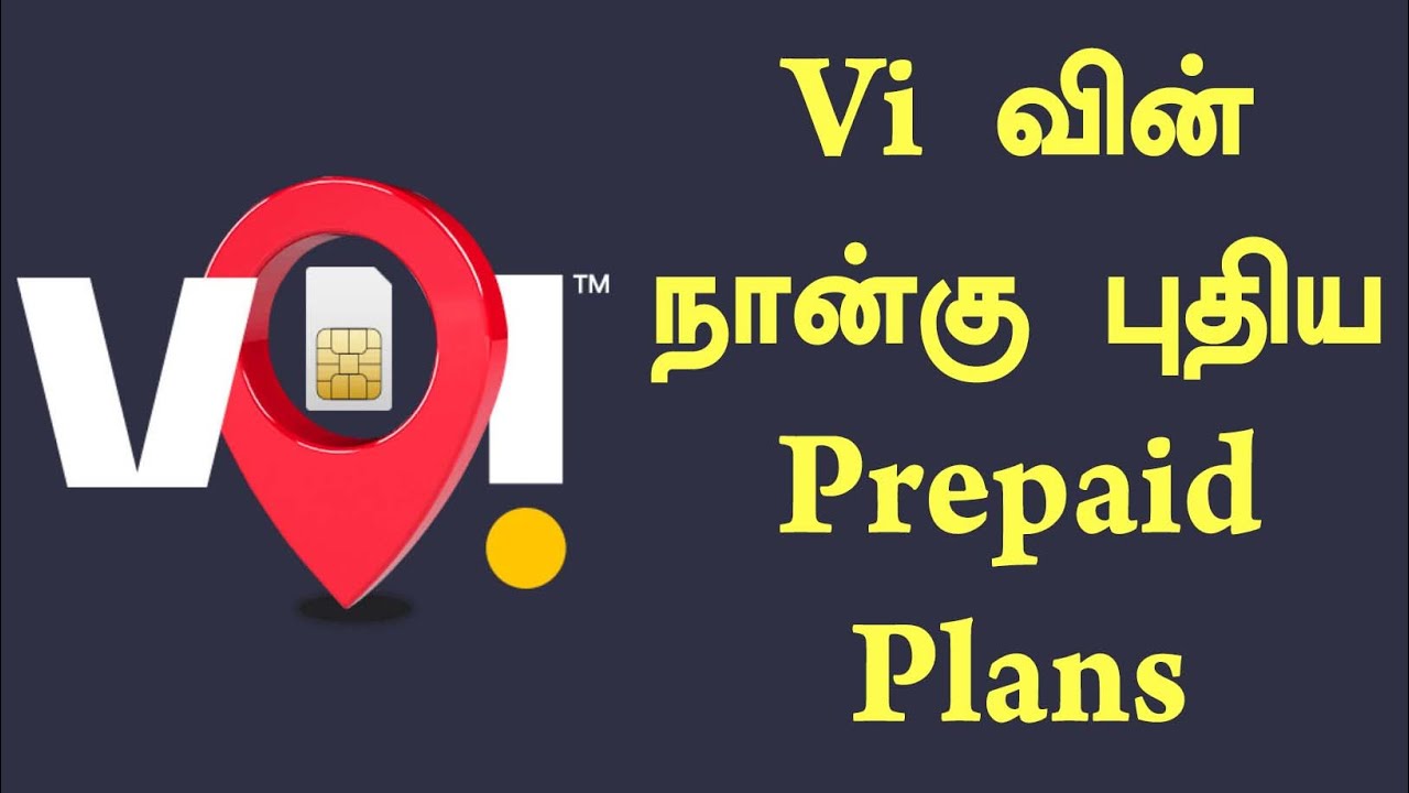 Vi Network இன் நான்கு புதிய Prepaid Plans !