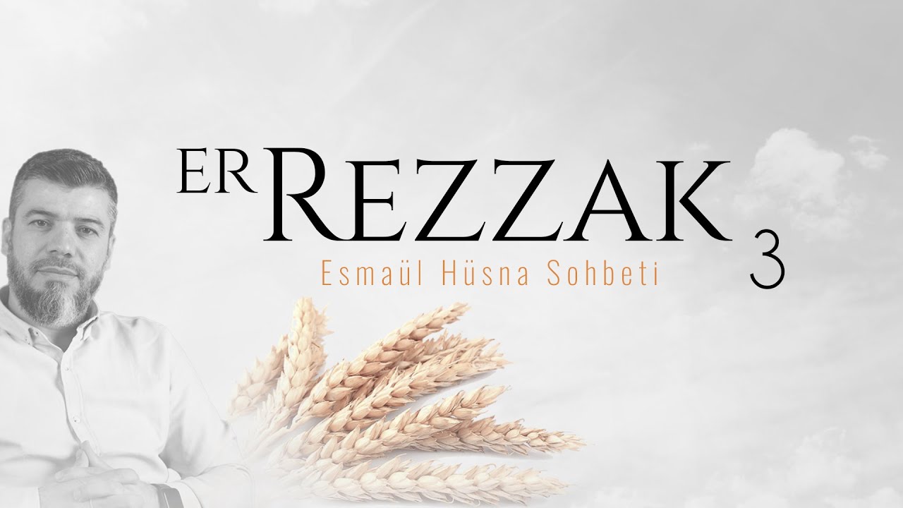MESELEMİZ PARA MI ? - Er Rezzak 3 - Esmaül Hüsna - Serdar Gürbey - DAVETÇİ