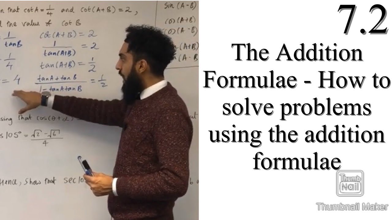 Edexcel A level Maths: 7.2 Using the Addition Formulae (sin, cos and tan)