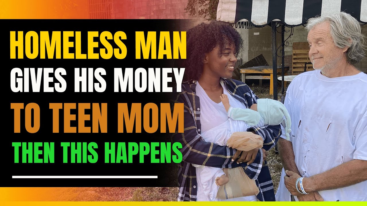Homeless Man Gives All His Money To Black Teen Mom. Then This Happens