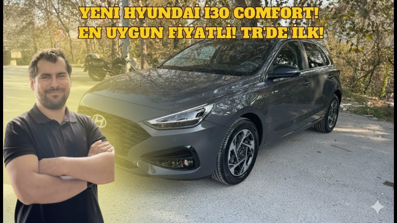 YENİ HYUNDAİ İ30 COMFORT İNCELEME! EN UYGUN FİYATLISI!