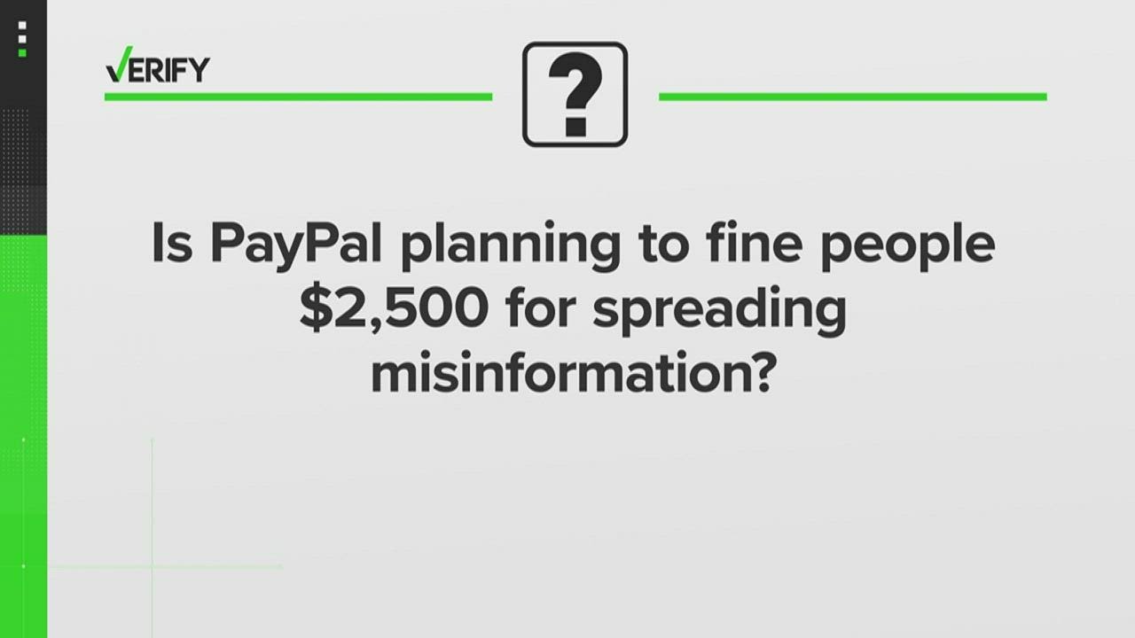 Verify | Is PayPal planning to fine people $2,500 for spreading misinformation?
