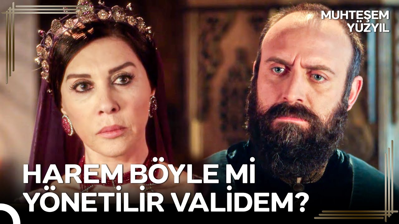 Süleyman ve Valide Arasında Harem Yönetimi Sorunu | Muhteşem Yüzyıl
