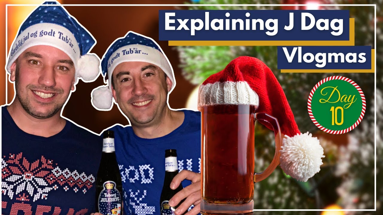 What is J DAG? Americans Explaining the Danish Christmas Beer Holiday